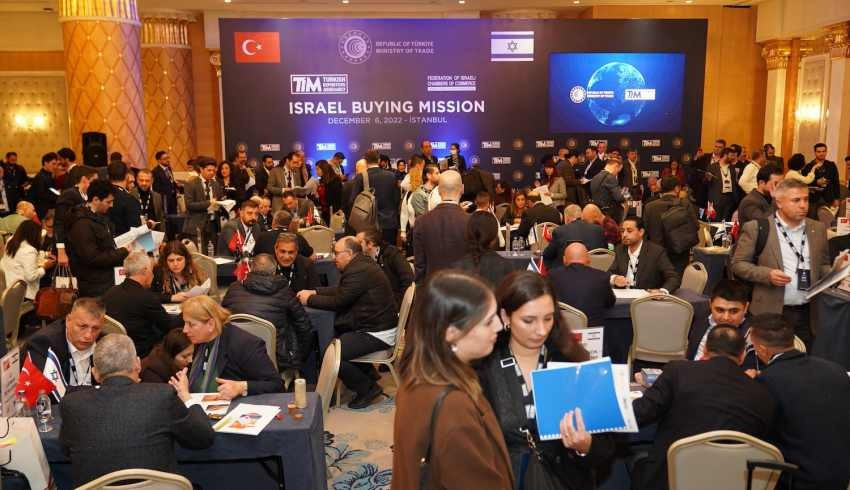 İsrail’in en büyük 60 alım firması iş birliği için İstanbul da