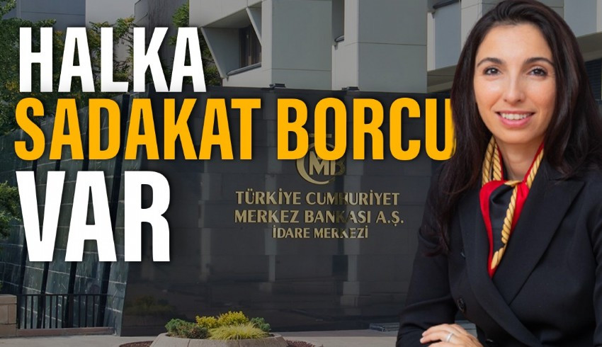 Merkez Bankası nın eski Başkanı Durmuş Yılmaz, Hafize Gaye Erkan ın halka sadakat borcu olduğunu söyledi