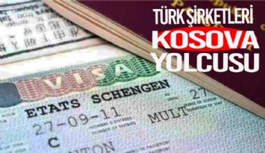 Türk şirketlerinin Kosova seferi