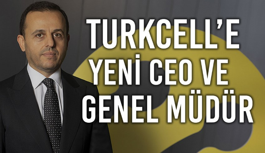 Turkcell’in üst yönetimi belli oldu